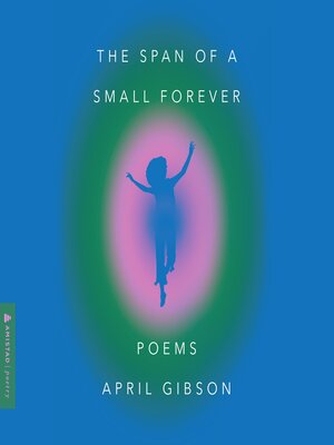 cover image of The Span of a Small Forever